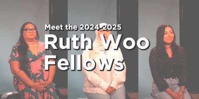 Meet the 2024-2025 Ruth Woo Fellows